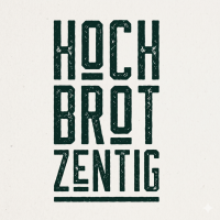 hochbrotzentig hochbrotzentig
